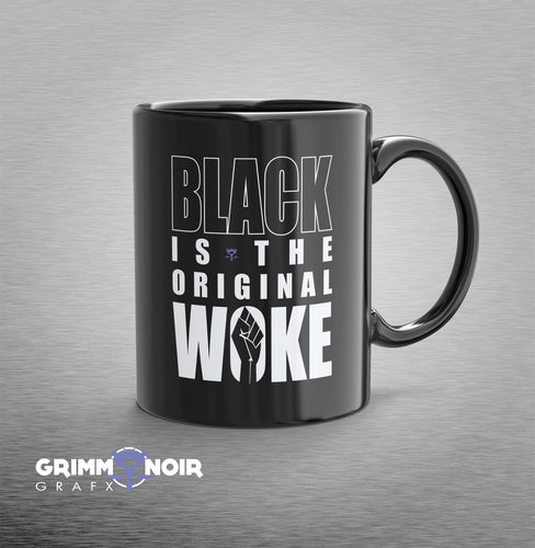 Black Is The Original Woke Glossy Mug