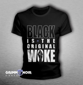Black Is The Original Woke Men's T-Shirt