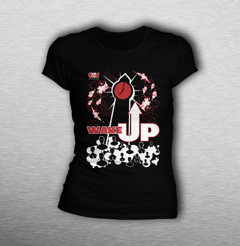 Wake Up Women's T-Shirt